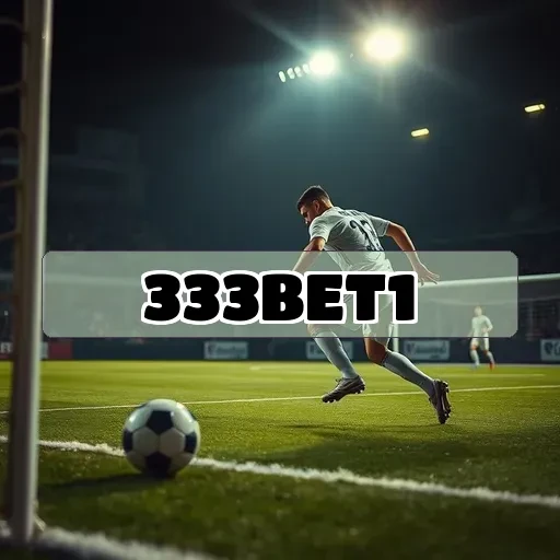 333bet1.com: Programa de Fidelidade que Aumenta a Diversão e Recompensas